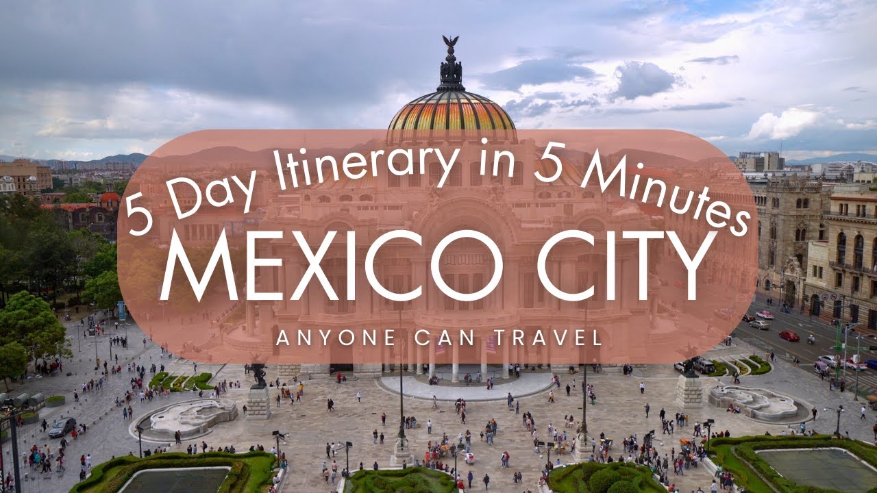 A Complete Itinerary for a Week in Mexico City