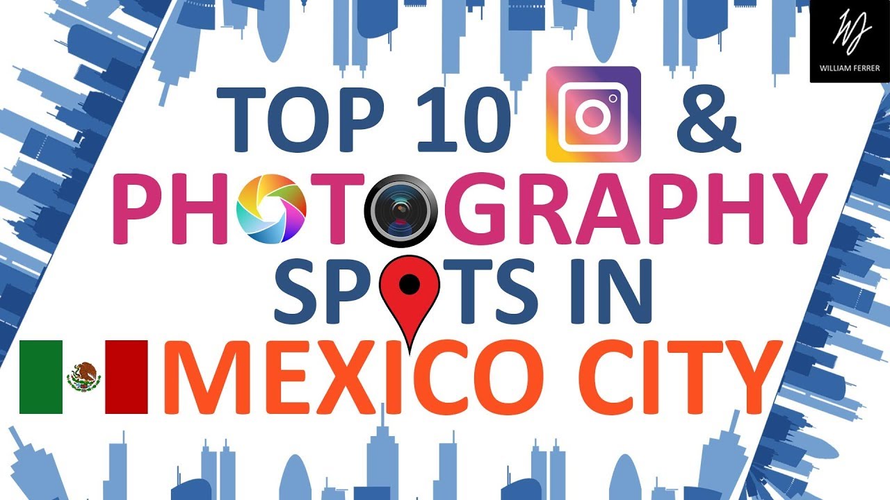 Best Photography Spots in Mexico City